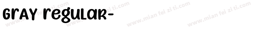 GRAY Regular字体转换